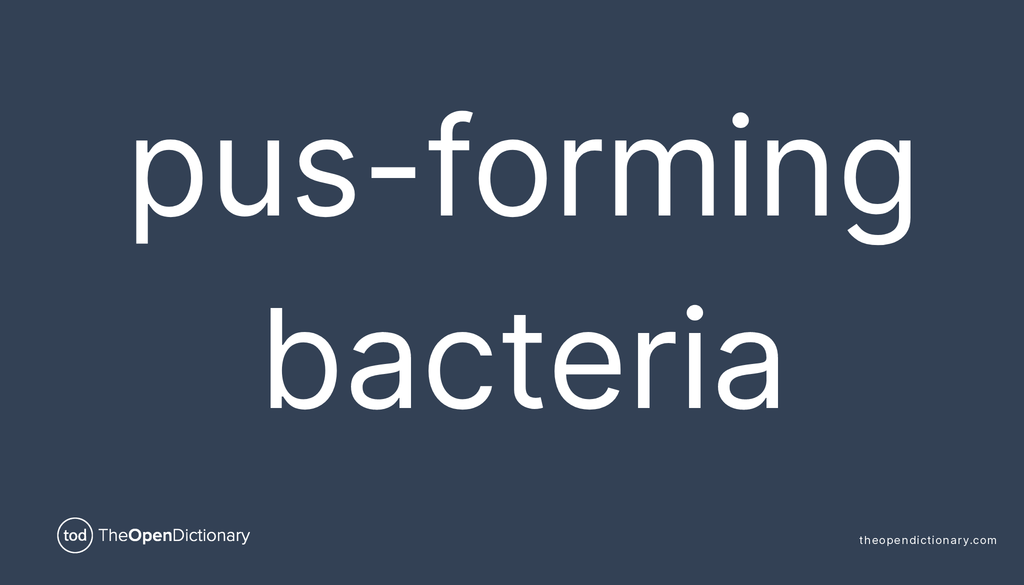 pus-forming-bacteria-meaning-of-pus-forming-bacteria-definition-of